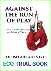 Against The Run of Play: How an incumbent President was defeated in Nigeria