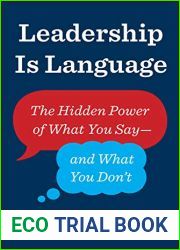 Leadership is Language: The Hidden Power of What You Say — and What You Don|t