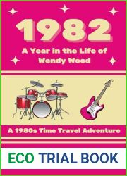 1982: A Year in the Life of Wendy Wood