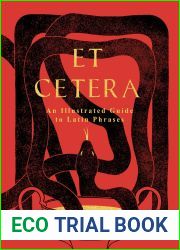 Et Cetera: An Illustrated Guide to Latin Phrases