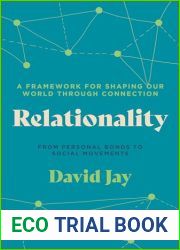 Relationality: How Moving from Transactional to Transformational Relationships Can Reshape Our Lonely World
