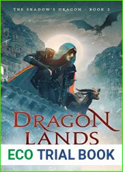 Dragon Lands (The Shadow|s Dragon #2)