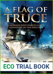 A Flag of Truce by David Donachie (2009-05-01)