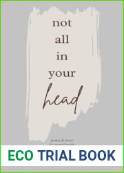 Not All in Your Head: Poetry and Prose for Mental Health