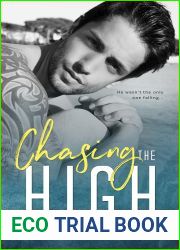 Chasing the High