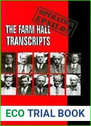 Operation Epsilon, The Farm Hall Transcripts