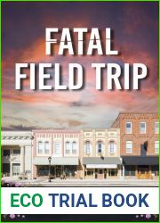 Fatal Field Trip (Maggie McManus Murder Mysteries, #1)