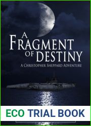 A Fragment of Destiny (Christopher Sheppard, #2)