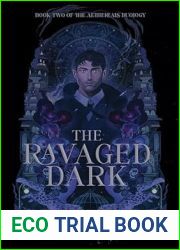 The Ravaged Dark (The Aethereals Duology, #2)