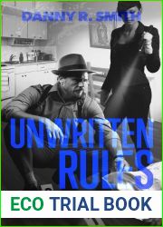 Unwritten Rules: A Dickie Floyd Detective Novel