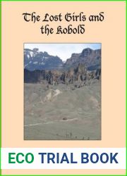 The Lost Girls and the Kobold (Daimbert 7 )