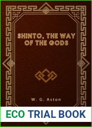 Shinto, the Way of the Gods