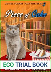 Piece of Cake: Ginger Burnet Cozy Mysteries Book 2
