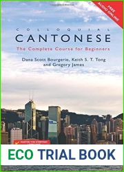 Colloquial Cantonese: The Complete Course for Beginners (Colloquial Series) by Dana Scott Bourgerie (2015-07-03)