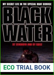 Black Water (My Secret Life in the Special Boat Section)