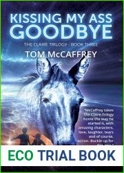 Kissing My Ass Goodbye (The Claire Trilogy #3)