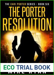 The Porter Resolution (Cari Porter #6)