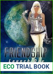 Friendship: Launch Day