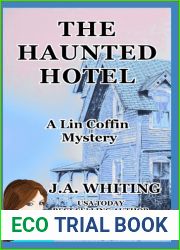 The Haunted Hotel (A Lin Coffin Mystery)