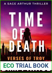 Time Of Death: A Sage Arthur Vigilante Thriller (Verses of Troy Book 1)