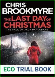 The Last Day of Christmas: The Fall of Jack Parlabane (Jack Parlabane, #5.5)