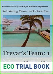 Trevar|s Team: 1 (Beryl Trevar Mystery, #1)