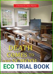 Death Comes to the School (Kurland St. Mary Mystery #5)