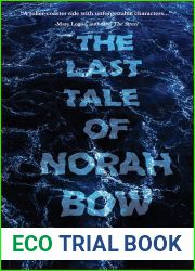 The Last Tale of Norah Bow