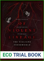 Of Violent Lineage (The Vigliano Underworld Book 1)
