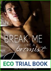 Break Me Like a Promise (Oak Valley Series #1)
