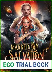 Marked By Salvation (Outcast Hollows Pack #2)