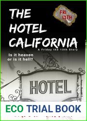 The Hotel California (A Friday the 13th Story #2): Is it heaven or is it hell