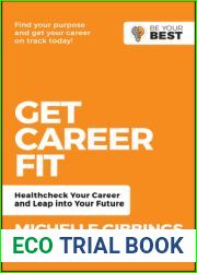 Get Career Fit: Healthcheck Your Career and Leap Into Your Future