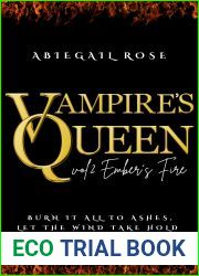 Vampire|s Queen Vol 2. Ember|s Flame: An Enemies to Lovers Vampire Romance