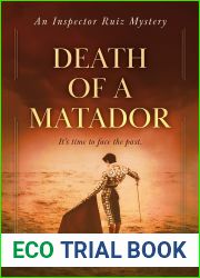 Death of a Matador (Inspector Ruiz Mystery Book 4)