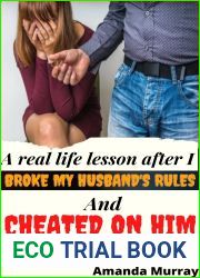 A Real Life Lesson After I Broke My Husband|s Rules And Cheated On Him