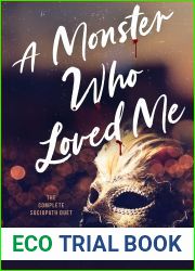 A Monster Who Loved Me: The Complete Duet
