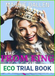 The Prom King and The Ice Queen (Fall in Love Like a Princess #4)