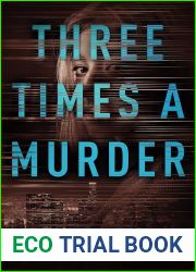 Three Times A Murder (Once Upon A Crime Book 3)