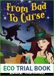 From Bad to Curse (A Cursed Witch Mystery #2)