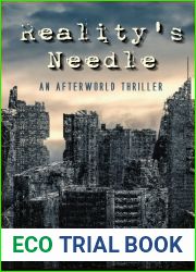 Reality|s Needle: An Afterworld Thriller