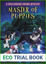 Master of Puppies (Spellbound Hound Magic and Mystery #4)