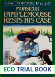 Monsieur Pamplemousse Rests His Case