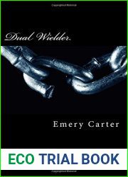 The Beginning (Dual Wielder, #1)