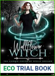 Wallflower Witch (The Cursed Coven of Spells Hollow #2)