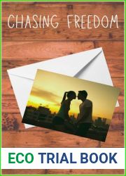 Chasing Freedom