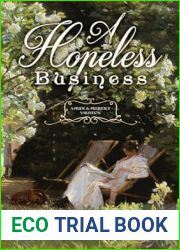 A Hopeless Business: A Pride and Prejudice Variation