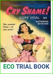 Cry Shame!: A Novel by Gore Vidal