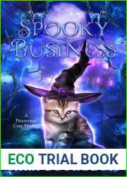 Spooky Business (Wicked Witches of Shadow Woods #2)