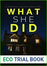 What She Did (Charlotte Pierce #1)